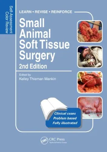 Small Animal Soft Tissue Surgery: Self-Assessment Color Review, Second Edition