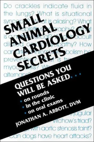 Small  Animal Cardiology Secrets