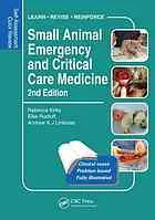 Small animal emergency and critical care medicine : self-assessment colour review