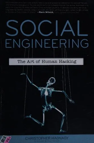 Social Engineering: The Art of Human Hacking