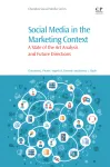 Social Media in the Marketing Context. A State of the Art Analysis and Future Directions