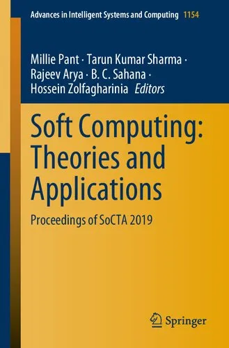 Soft Computing: Theories and Applications : Proceedings of SoCTA 2019 (Advances in Intelligent Systems and Computing)