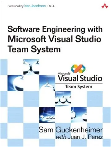 Software Engineering with Microsoft Visual Studio Team System (Microsoft .NET Development Series)