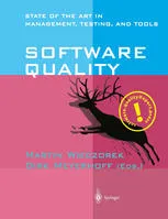 Software Quality: State of the Art in Management, Testing, and Tools