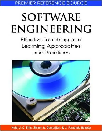 Software engineering: effective teaching and learning approaches and practices