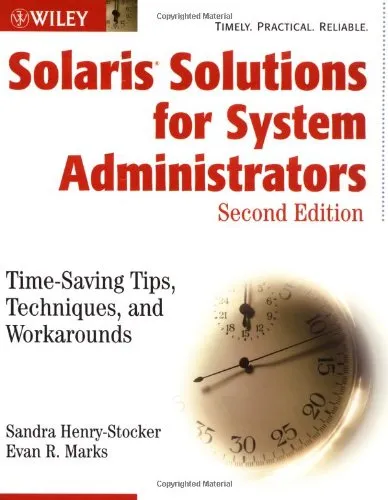 Solaris Solutions for System Administrators: Time-Saving Tips, Techniques, and Workarounds