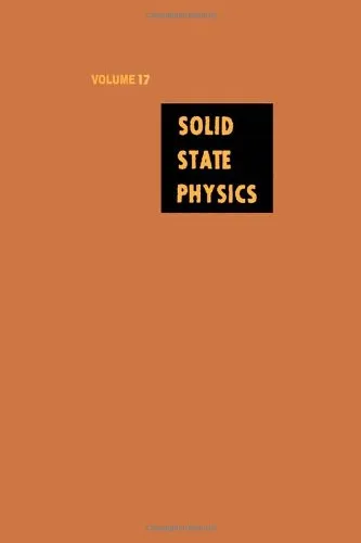 Solid State Physics: Advances in Research and Applications, Vol. 17