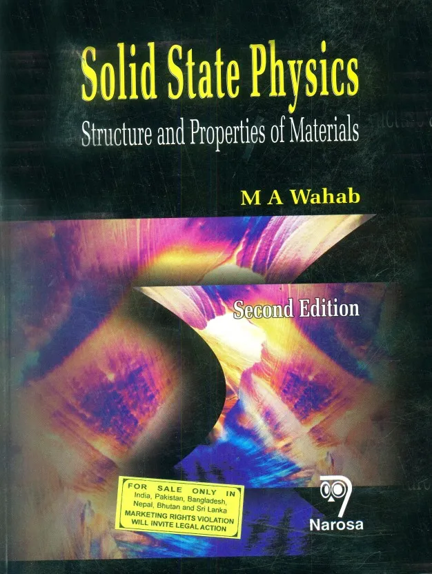 Solid State Physics: Structure and Properties of Materials