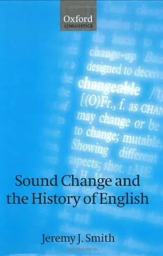 Sound Change and the History of English (Oxford Linguistics)