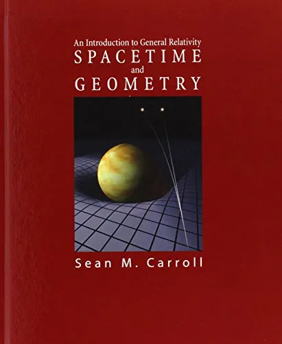 Spacetime and Geometry: An Introduction to General Relativity