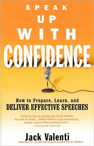 Speak Up with Confidence: A Step-by-Step Guide for Speakers and Leaders