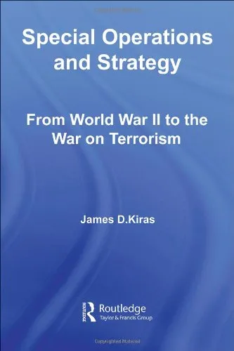 Cover of Special Operations and the Nature of Strategy:  From World War II to the War on Terrorism (Cass Series--Strategy and History)