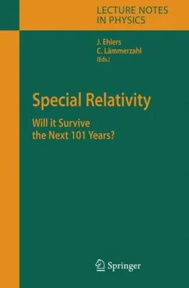 Special Relativity: Will it Survive the Next 101 Years?