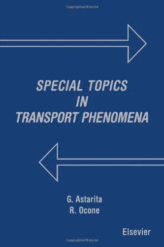 Special Topics in Transport Phenomena