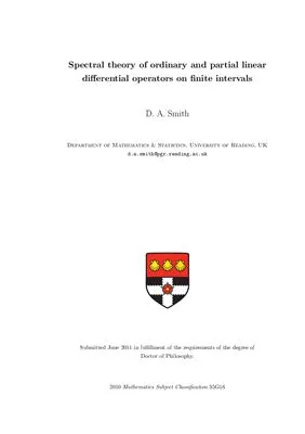 Spectral theory of ordinary and partial linear differential operators on finite intervals