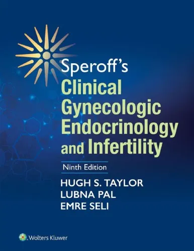 Speroff’s Clinical Gynecologic Endocrinology and Infertility