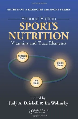 Sports Nutrition: Vitamins and Trace Elements, Second Edition (Nutrition in Exercise & Sport)