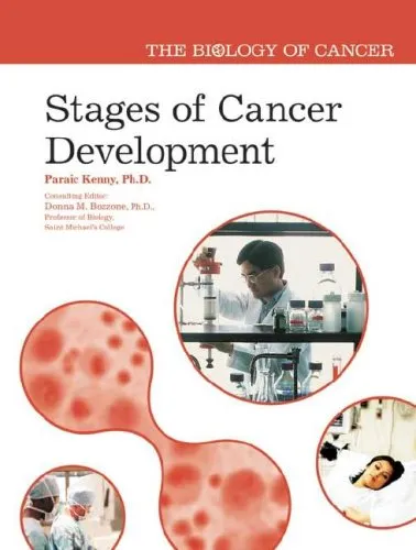 Stages of Cancer Development (The Biology of Cancer)