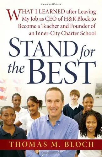 Stand for the Best: What I Learned after Leaving My Job as CEO of H&R Block to Become a Teacher and Founder of an Inner-City Charter School