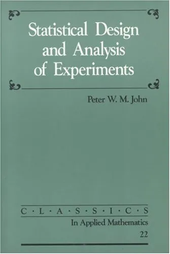 Statistical design and analysis of experiments