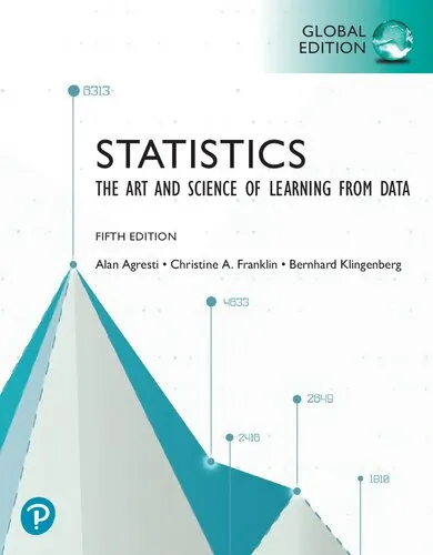 Statistics: The Art and Science of Learning from Data, 5th Edition, Global Edition