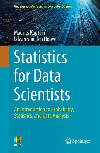 Statistics for Data Scientists: An Introduction to Probability, Statistics, and Data Analysis (Undergraduate Topics in Computer Science)