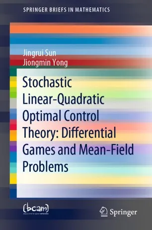 Stochastic Linear-Quadratic Optimal Control Theory: Differential Games and Mean-Field Problems