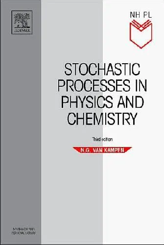 Stochastic Processes in Physics and Chemistry