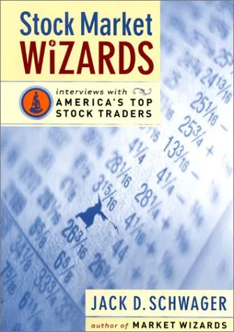 Stock Market Wizards: Interviews with America's Top Stock Traders