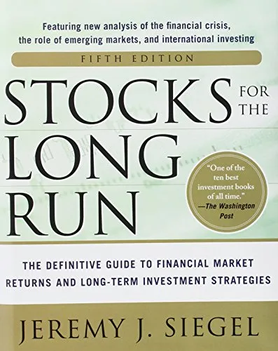 Stocks for the Long Run:  The Definitive Guide to Financial Market Returns & Long-Term Investment Strategies