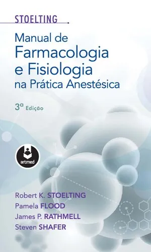 Stoelting's Handbook of Pharmacology and Physiology in Anesthetic Practice