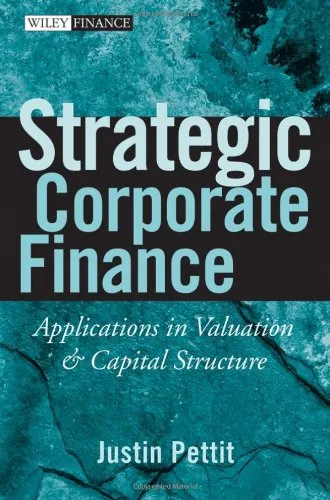 Strategic Corporate Finance: Applications in Valuation and Capital Structure