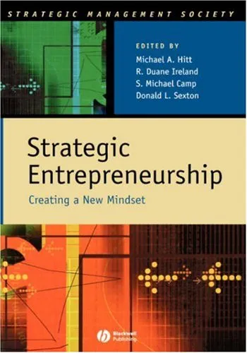 Strategic Entrepreneurship: Creating a New Mindset