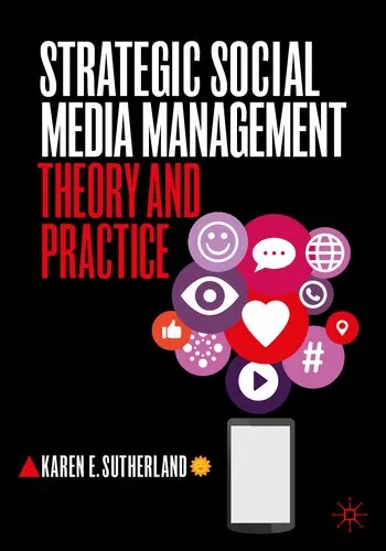 Strategic Social Media Management: Theory and Practice