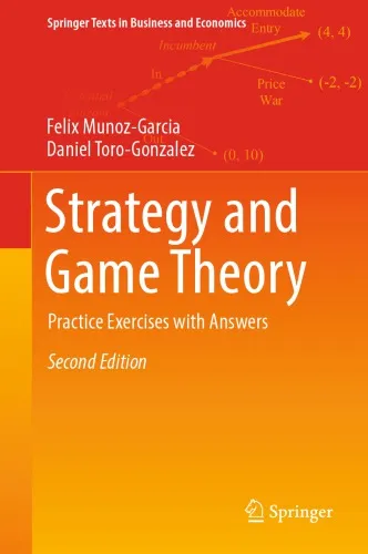 Strategy And Game Theory: Practice Exercises With Answers 2nd Ed.