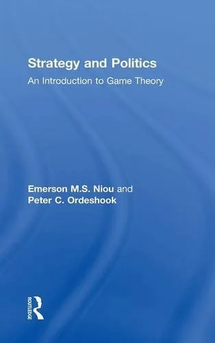 Strategy and Politics: An Introduction to Game Theory