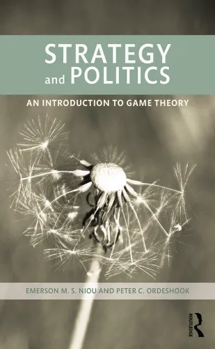 Strategy and Politics: An Introduction to Game Theory
