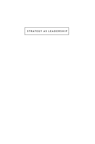 Strategy as Leadership: Facing Adaptive Challenges in Organizations