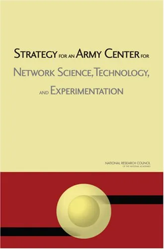 Strategy for an Army Center for Network Science, Technology, and Experimentation