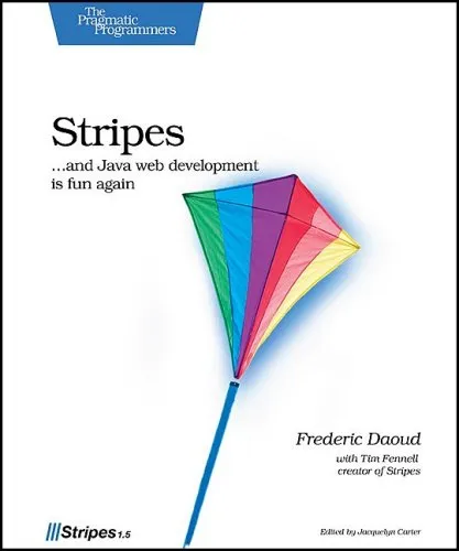 Stripes -- and Java web development is fun again