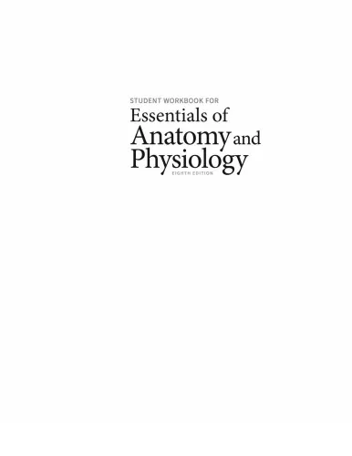 Student Workbook for Essentials of Anatomy and Physiology