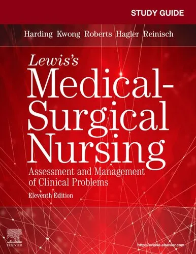 Study Guide for Lewis's Medical-Surgical Nursing: Assessment and Management of Clinical Problems