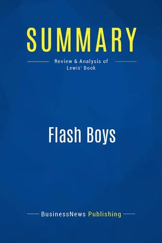 Summary: Flash Boys: Review and Analysis of Lewis' Book