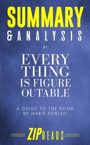 Summary & Analysis of Everything Is Figureoutable: A Guide to the Book by Marie Forleo