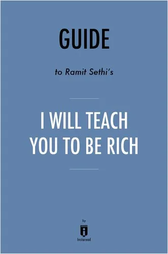 Summary of I Will Teach You to Be Rich: by Ramit Sethi