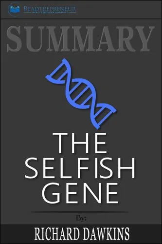 Summary of the Selfish Gene: 40th Anniversary Edition by Richard Dawkins