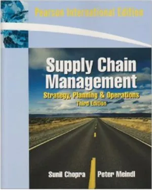 Supply Chain Management: Strategy, Planning and Operations