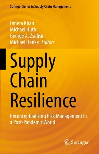 Cover of Supply Chain Resilience: Reconceptualizing Risk Management in a Post-Pandemic World