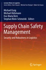 Cover of Supply Chain Safety Management: Security and Robustness in Logistics