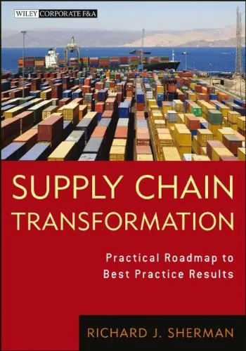 Supply chain transformation : practical roadmap to best practice results